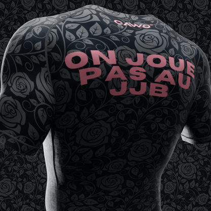RASHGUARD "ON JOUE PAS AU JJB"